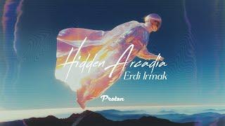 Erdi Irmak - Hidden Arcadia January 2025