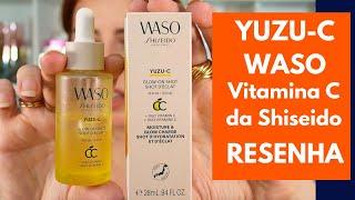 Yuzu-C Waso - resenha da Vitamina C de Shiseido