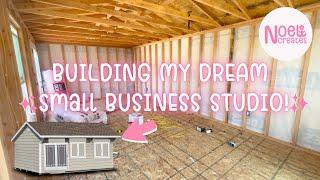 BUILDING MY DREAM STUDIO FOR MY SMALL BUSINESS | Behind the Scenes DIY Small Business Office Part 1