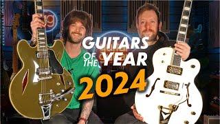 Top 10 Guitars of 2024 | Gear of the Year