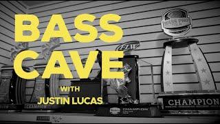 Bass Cave with Justin Lucas