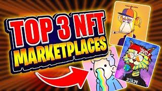 Top 3 NFT Marketplaces