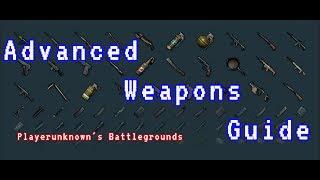 Advanced Weapons Guide (AR/SMG) - Playerunknown's Battlegrounds