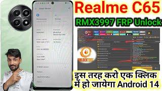 Realme C65 5G (RMX3997) Frp Remove Unlock Tool || Latest Security Update Android 14 One Click