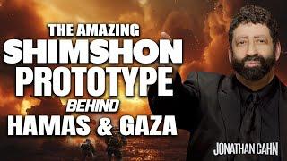 The Amazing Shimshon Prototype Behind Hamas & Gaza  | Jonathan Cahn Sermon