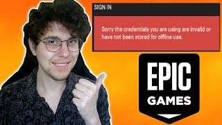 How To Fix Sorry The Credentials You Are Using Are Invalid In Epic Games