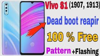 vivo s1 dead boot reapir ! vivo 1907 , 1913 after pattern unlock dead boot repair