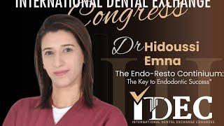 The Endo - Resto Concept " The key to  Endodontic || Dr.Emna Hidowssi