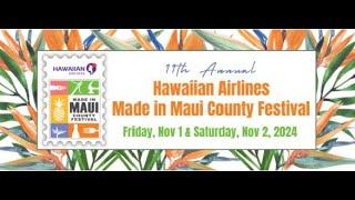 Made in Maui County Festival 2024 - Maui Arts and Cultural Center - Friday, November 1, 2024