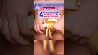 Never Put in Your Vagina | Masturbation | Vaginal care | Vagina | Masturbate | Sex Education
