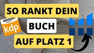 Keywords finden die DEIN Buch auf Platz 1 katapultieren - Amazon KDP