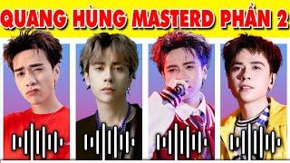 Bí Mật Về Quang Hùng MasterD (Phần 2) | Sự Thật Đằng Sau Phốt, Drama & Thói Quen Bất Ngờ!