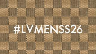 Men's Spring-Summer 2026 Show I LOUIS VUITTON