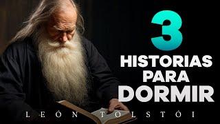 3 historias para dormir de León Tolstói | Audiolibros con Voz Humana