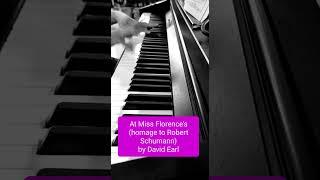 Excerpt from At Miss Florence's (homage to Robert Schumann) by David Earl