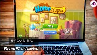 How to Download and Play Homescapes on PC & Mac (New Version)