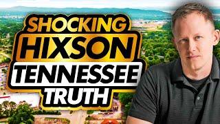 Top 5 Advantages of Living in Hixson, Tennessee near Chattanooga