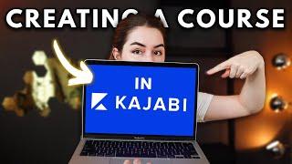 How to Create a Kajabi Course in 2024 (Step-by-Step!)