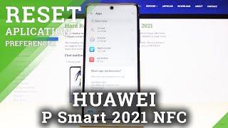 How to Reset App Preferences in HUAWEI P Smart 2021 NFC – Restore App Defaults