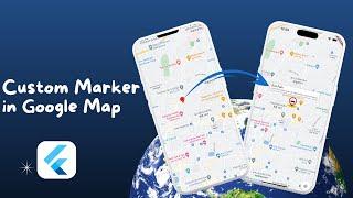 Add Custom Marker in Google Map Flutter || Google Maps Flutter