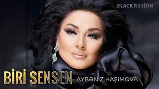 Aybeniz Hasimova - Biri sensen biri men ( Black Region Remix )