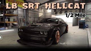 CSR2 LB SRT Hellcat | Best Tune for Showdown 1/2 Mile