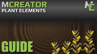 MCREATOR: Plant Element Tutorial | 2021.3