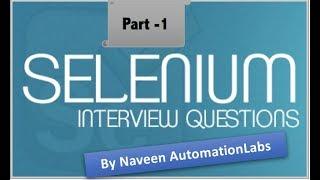 Selenium Interview Question for Fresher and Experienced Part -1 (Basics of Selenium)