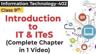 COMPLETE UNIT - Introduction to IT & ITeS Class 9 IT | Introduction to IT & ITeS IT Class 9 402