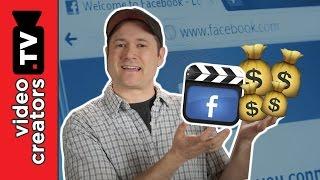 How To Monetize your Facebook Videos
