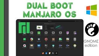 Dual Boot Manjaro OS Pahvo and Windows 10/11 | Best GNOME Desktop