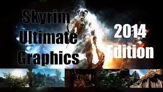 Skyrim Ultimate Graphics Tutorial 2014 Part 3/3 - Realvision ENB + more