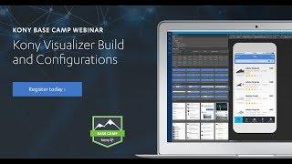 Kony Tech Talk: Kony Visualizer Build and Configurations