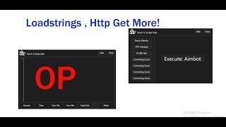New Roblox Exploit !! Axon X !! OP , HTTP GET ,  LOADSTRINGS and More!