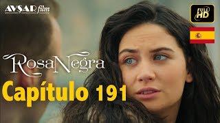 Rosa Negra - Capítulo 191 (HD) En Español