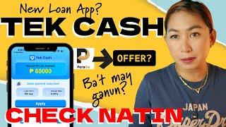 TekCash Loan App - Fast Approve Kaya? Related sa PeraGo?