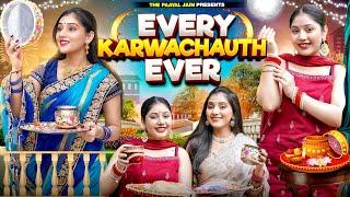 Every Karwachauth Ever | Ft. Tena Jaiin | The Paayal Jain