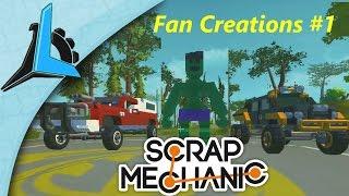 Scrap Mechanic Fan Creations #1 (Showcase) (HD)