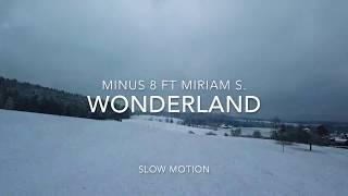 Minus 8 Ft Miriam S  -  Wonderland