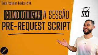 Postman - Pre-request Script #10