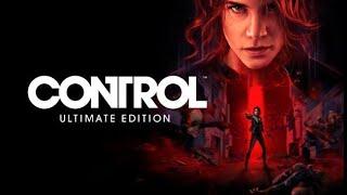 Control Ultimate Edition Обзор 4K\60FPS\HDR