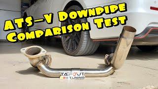 ATS-V Downpipes comparison test.