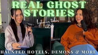 x258. Real Ghost Encounters: Haunted Hotel, Spooky Mirrors & a Demon Named Dominic | TGOG Podcast