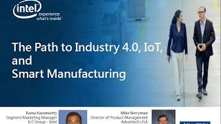 The Path to Industry 4.0, IoT, and Smart Manufacturing | Advantech | Webinar