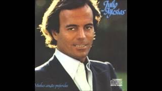 Caminito - Português - Julio Iglesias