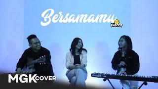 VIERRA - Bersamamu [MGK COVER] Mario G Klau feat Ulya, Millen