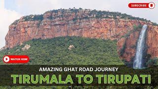 Tirumala ghat road | Tirumala to Tirupati ghat road |Tirumala ghat road journey | Tirupati ghat Road