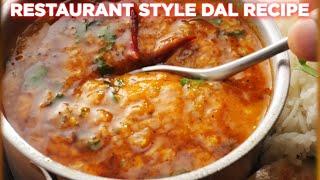 Restaurant Style Dal Recipe Anyone Can Make