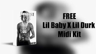 (FREE) Midi Kit - "Respect" | Lil Baby Midi Kit | Lil Durk Midi Kit | Melodic Midi Kit