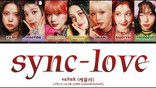 KEP1ER (케플러) - 'sync-love' LYRICS COLOR CODED [HAN/ROM/ENG]